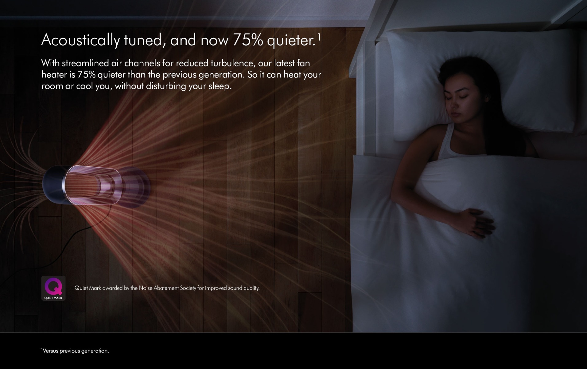 Acoustically Tuned 75% Quieter